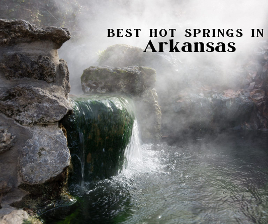 Discovering the Best Hot Springs in Arkansas: A Relaxing Escape