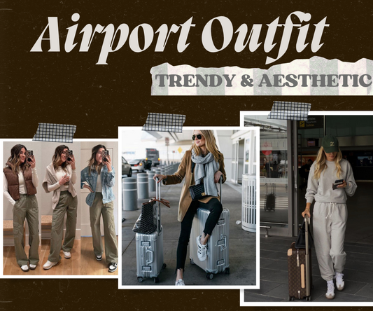 Effortless & Chic: Aesthetic Airport Outfits for Every Traveler