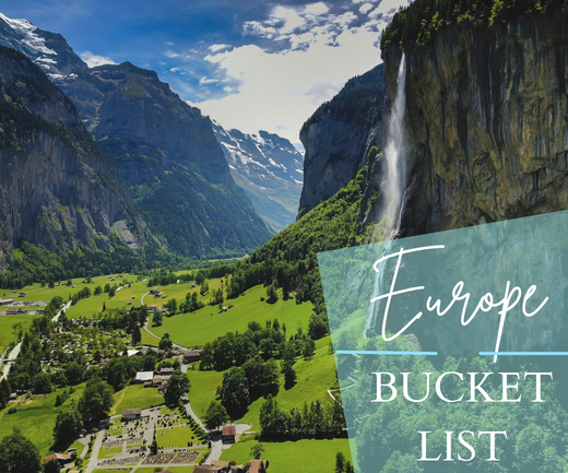 The Ultimate Europe Bucket List: Must-Visit Destinations and Experiences